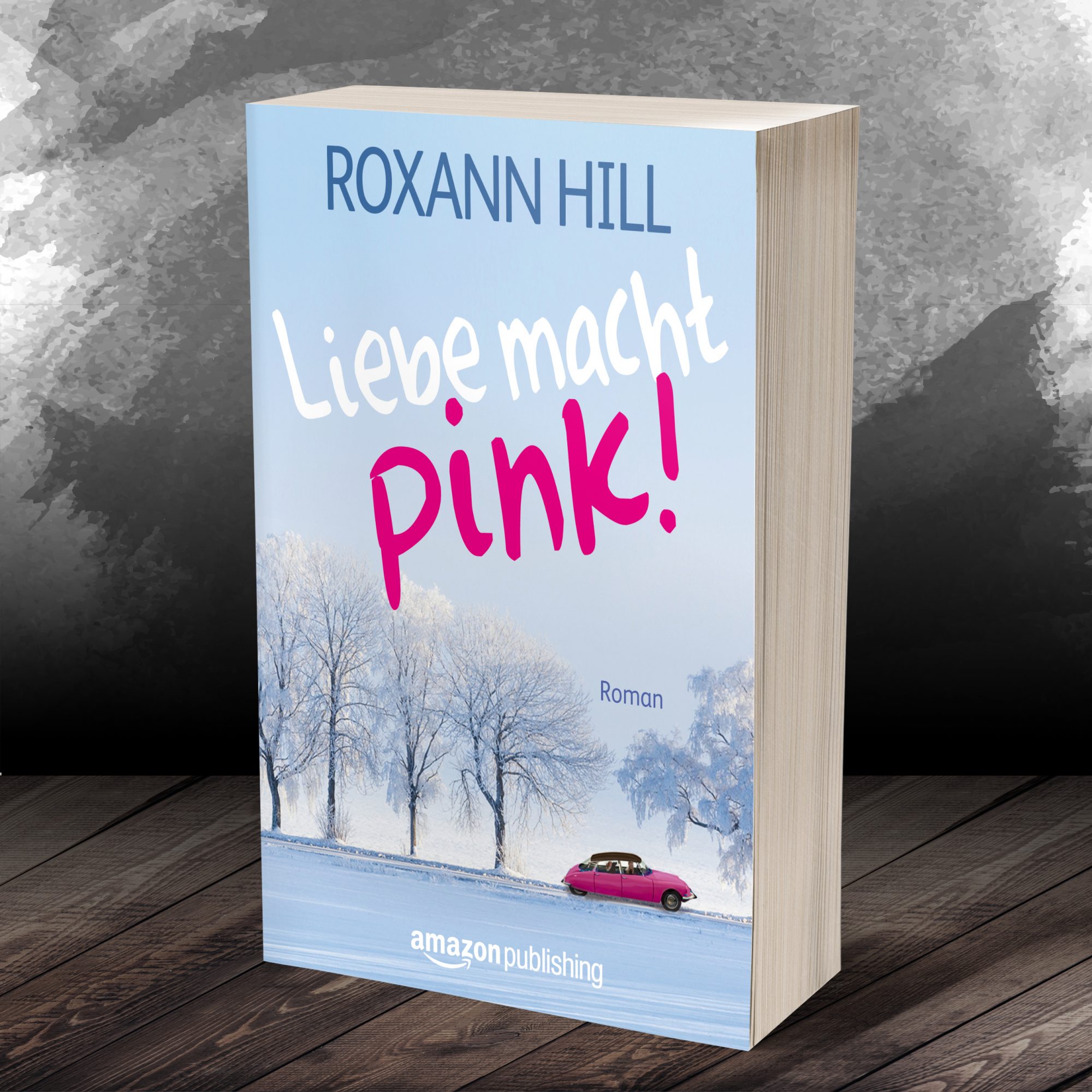 Roxann Hill: Liebe macht pink!